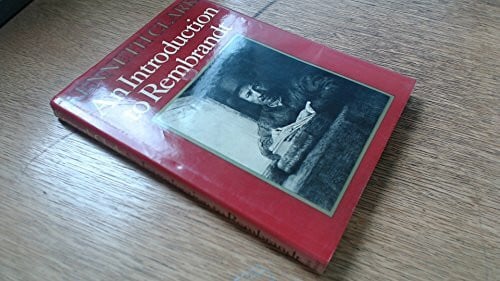Clark, Sir Kenneth An Introduction to Rembrandt
