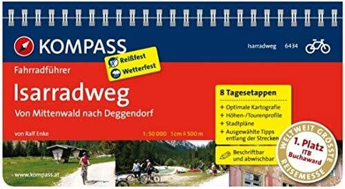Enke, Ralf KOMPASS Fahrradführer Isarradweg von Mittenwald nach Deggendorf: Fahrradführer mit Routenkarten im optimalen Maßstab.