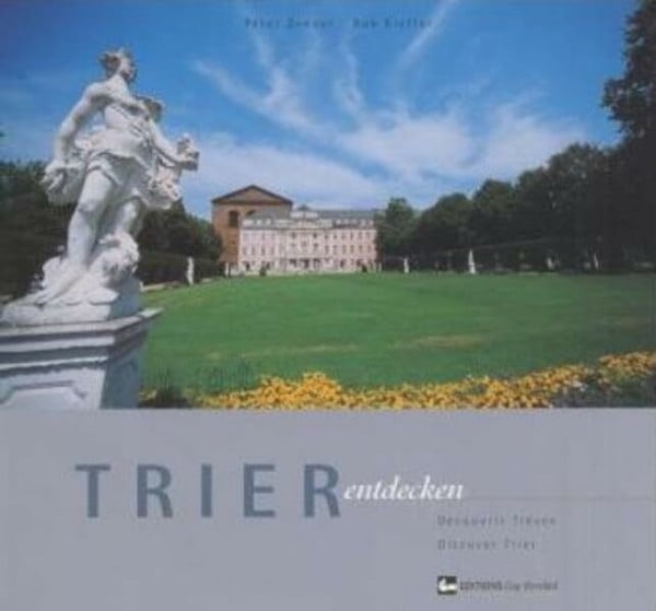 Kieffer, Rob Trier Entdecken: Dtsch.-Französ.-Engl. (Bildbände)