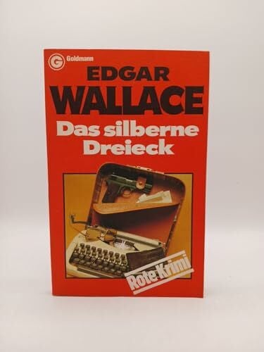 Wallace, Edgar Das silberne Dreieck (Goldmann Krimi)