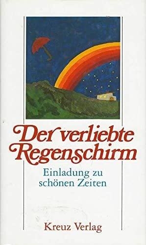 Thiele, Johannes Der verliebte Regenschirm
