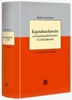Lenenbach, Markus Kapitalmarktrecht: und kapitalmarktrelevantes Gesellschaftsrecht