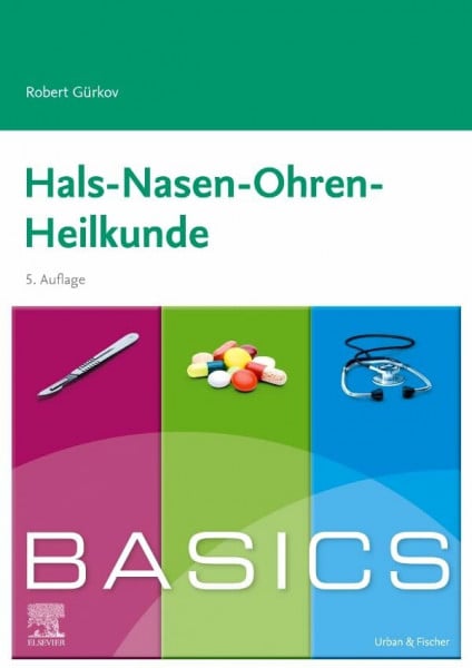 Gürkov, Robert BASICS Hals-Nasen-Ohren-Heilkunde