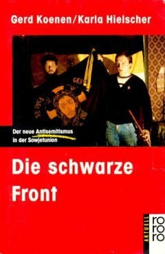 Brinkjoost, Ulrike Die schwarze Front: Der neue Antisemitismus in der Sowjetunion