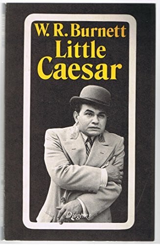 Burnett, W.R. Little Caesar