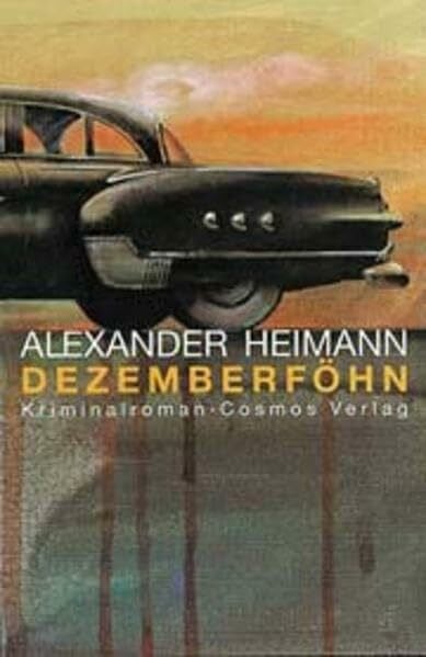 Heimann, Alexander Dezemberföhn: Kriminalroman
