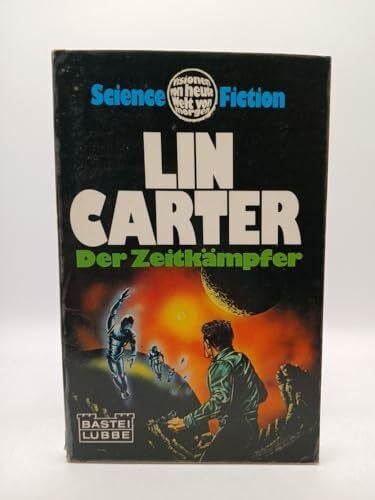Carter, Lin Der Zeitkämpfer : Science-fiction-Roman.