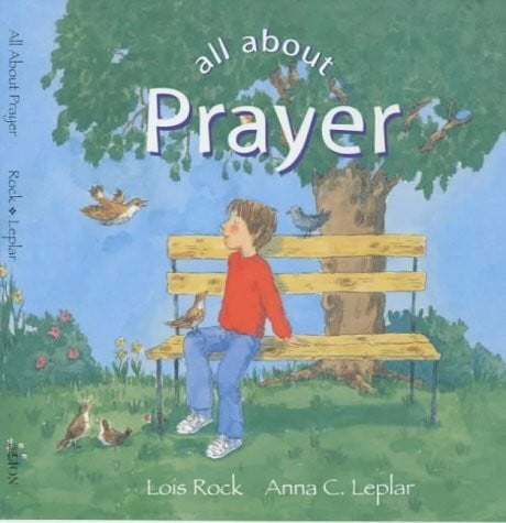 Leplar, Anna All About Prayer
