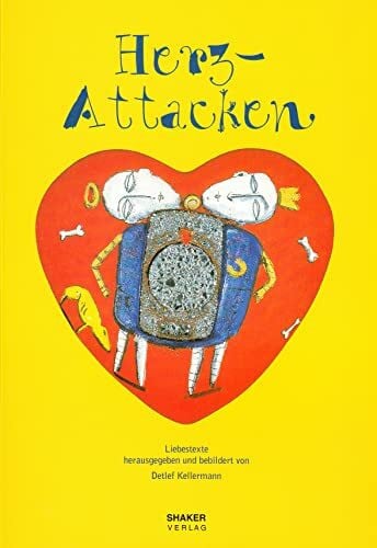 Kellermann, Detlef Herzattacken - Liebestexte