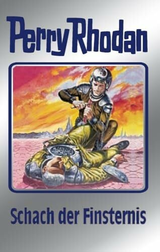 Voltz, William Perry Rhodan, Bd.73, Schach der Finsternis: Perry Rhodan Band 73 (Perry Rhodan Silberband, Band 73)
