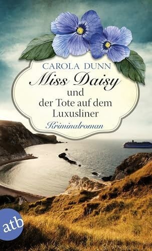 Hubert, Justine Miss Daisy und der Tote auf dem Luxusliner: Roman (Miss Daisy ermittelt, Band 9)