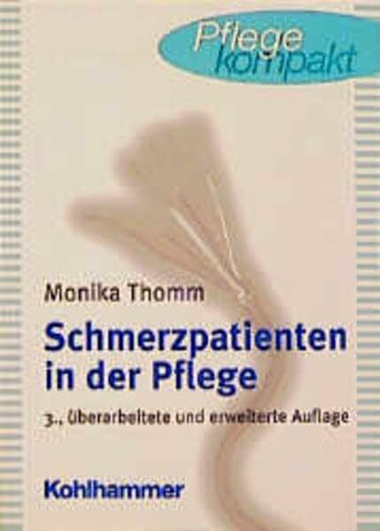 Thomm, Monika Schmerzpatienten in der Pflege (Pflege kompakt)
