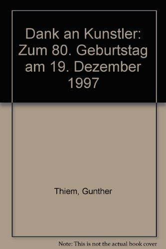 Thiem, Günther Dank an Künstler