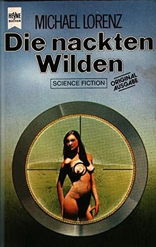 Lorenz, Michael Die nackten Wilden.