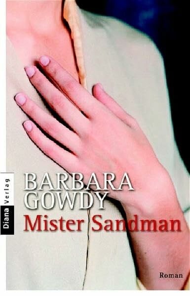 Gowdy, Barbara Mister Sandman: Roman