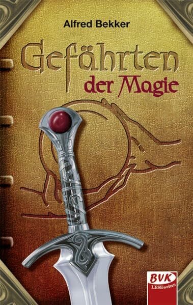 Bekker, Alfred Gefährten der Magie