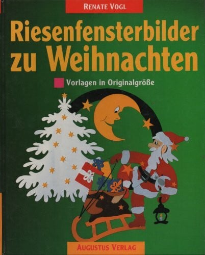 Vogl, Renate Riesenfensterbilder zu Weihnachten