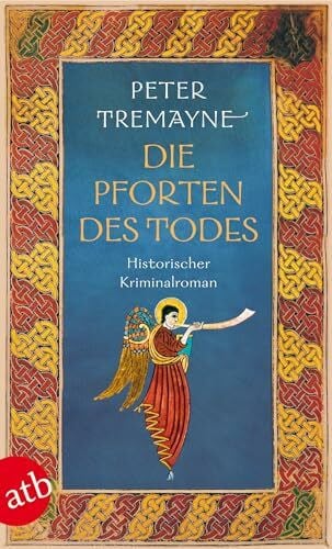 Brandstädter, Otto Die Pforten des Todes: Historischer Kriminalroman (Schwester Fidelma ermittelt, Band 23)