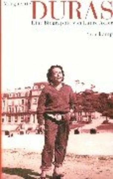 Adler, Laure Marguerite Duras - Eine Biographie von Laure Adler
