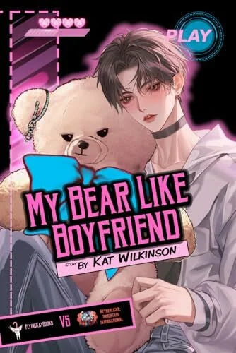 Kay, Anne My Bear Like Boyfriend (Love Without Limits Universe)