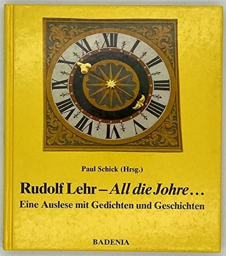 Bräutigam, Kurt All die Johre...: Eine Auslese mit Gedichten und Geschichten