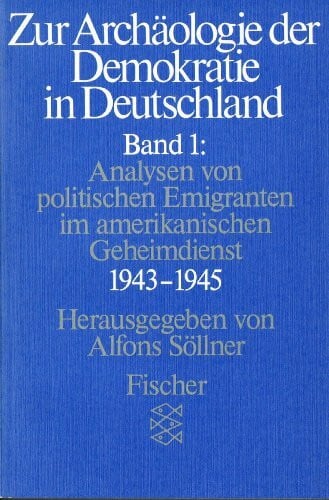 Söllner, Alfons Zur Archäologie der Demokratie in Deutschland Band I
