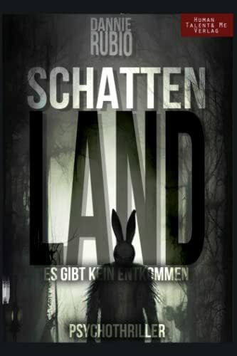 Rubio, Dannie SCHATTENLAND: (Es gibt kein Entkommen) PSYCHOTHRILLER