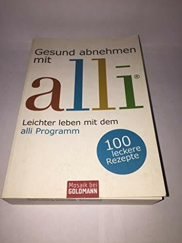 Imke Brodersen Gesund abnehmen mit alli: Leichter leben mit dem alli Programm