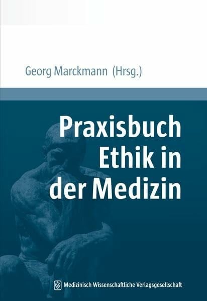 Marckmann, Georg Praxisbuch Ethik in der Medizin