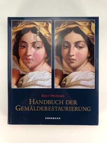 Knut Nicolaus Handbuch der Gemälderestaurierung