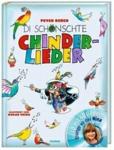 Reber, Nina Di schönschte Chinderlieder, m. Audio-CD