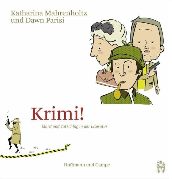 Parisi, Dawn Krimi!: Mord und Totschlag in der Literatur