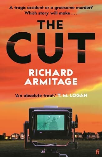 Armitage, Richard The Cut: 'A proper bloody thriller' - Mark Billingham