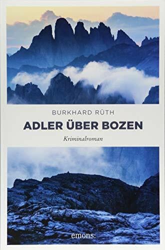 Rüth, Burkhard Adler über Bozen: Kriminalroman