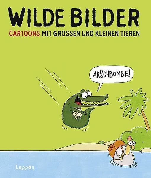 Kleinert, Wolfgang Wilde Bilder: Cartoons mit großen und kleinen Tieren
