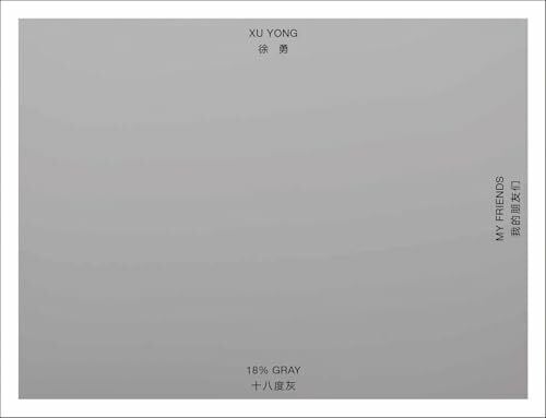 Yong, Xu Xu Yong: 18% GRAY | MY FRIENDS