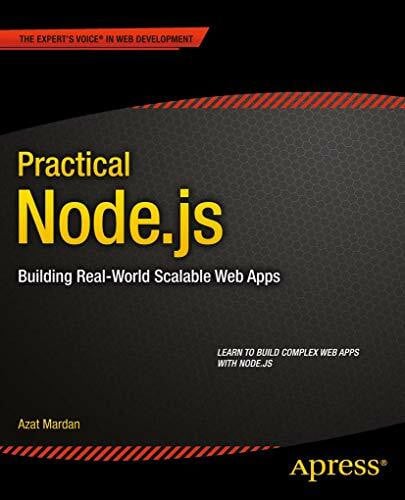 Mardan, Azat Practical Node.js: Building Real-World Scalable Web Apps