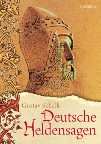 Schalk, Gustav Deutsche Heldensagen
