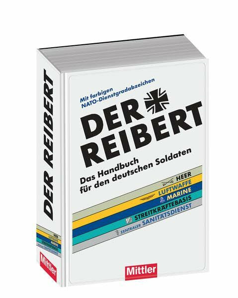 Stockfisch, Dieter Der Reibert: Das Handbuch für den deutschen Soldaten