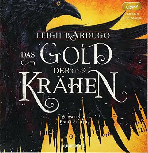 Stieren, Frank Das Gold der Krähen (2 MP3-CDs): MP3 Format, Lesung (Glory or Grave)