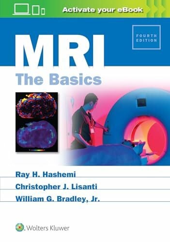 Bradley, William MRI: The Basics