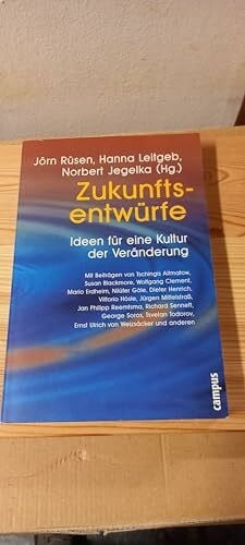 Jegelka, Norbert Zukunftsentwürfe: Ideen für eine Kultur der Veränderung