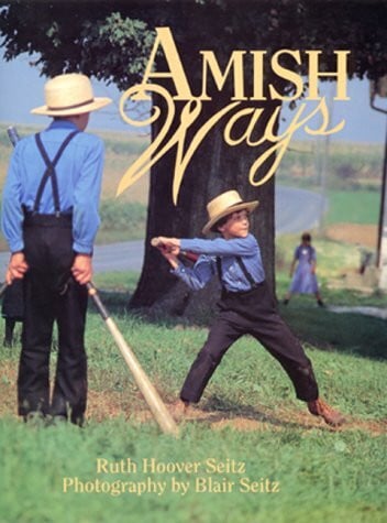 Seitz, Blair Amish Ways