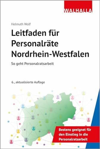 Wolf, Helmuth Leitfaden für Personalräte Nordrhein-Westfalen: So geht Personalratsarbeit