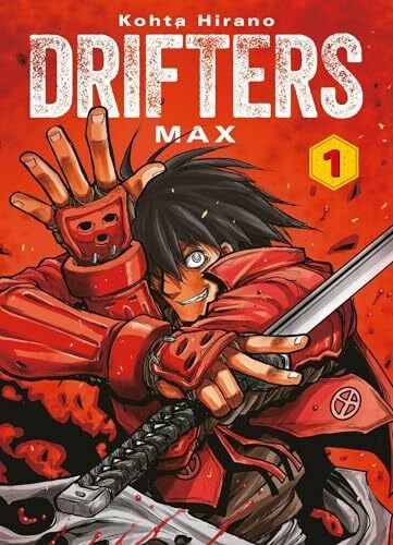 Hirano, Kohta Drifters Max 01: 2-in-1-Edition des Kult-Mangas von HELLSING-Schöpfer Kohta Hirano