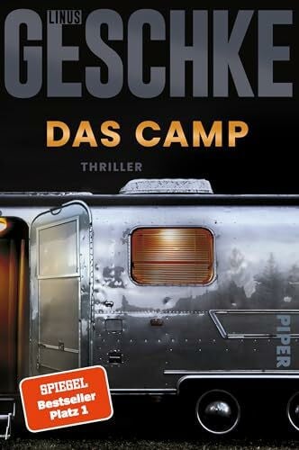 Geschke, Linus Das Camp (Donkerbloem 2): Thriller | Der SPIEGEL-Bestseller #1