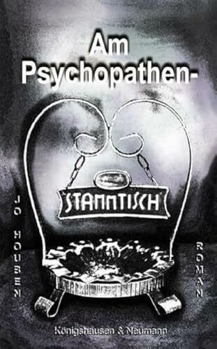 Houben, Jo Am Psychopathenstammtisch: Roman