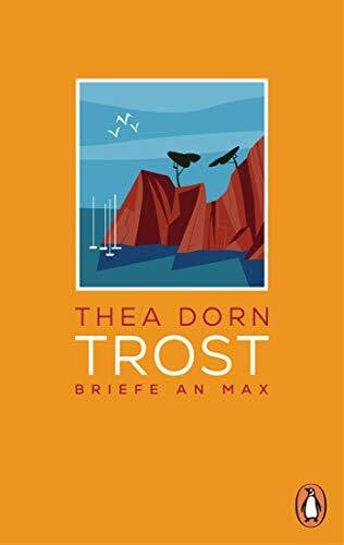 Dorn, Thea Trost: Briefe an Max