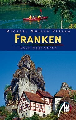Ralf Nestmeyer Franken: Reisehandbuch mit vielen praktischen Tipps