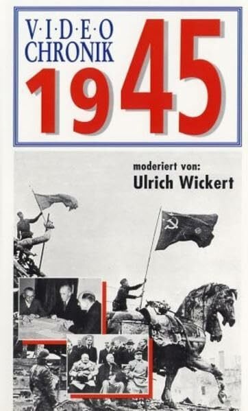 Wickert, Ulrich Videochronik 1945 [VHS]